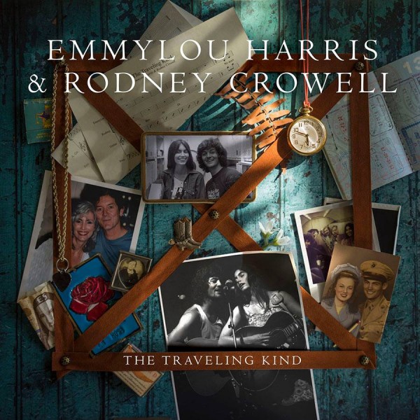 24. Emmylou Harris & Rodney Crowell - The Travelling Kind