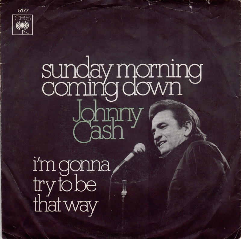 July Johnny Cash Recorded Kris Kristoffersons Sunday Morning Coming Down In Born