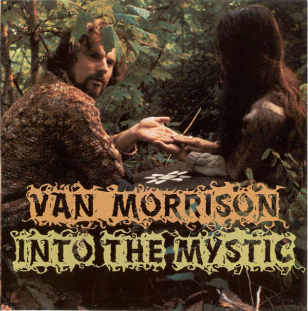 into the mystic van morrison